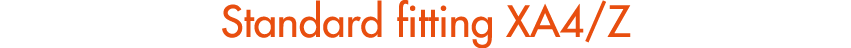 Standard fitting XA4/Z
